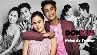 quotMahal Ka Sa Akinquot  DONKISS [upl. by Gunzburg]