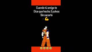 EL COMPA MIO ES EL LEGENDARIO POLVORÍN 🤣🤣🤣🤣🤣🤣 dragonballz dragonball dragonballzbudokai3 🔥🔥🔥🔥🔥🔥🤣🐔 [upl. by Villiers]