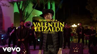 Virlán García  Homenaje a Valentín Elizalde En Vivo [upl. by Andra]