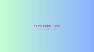 Pantropiko  BINI  cover [upl. by Ojahtnamas]