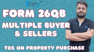 How To Fill Form 26QB Filing in Case of Joint Buyer or Joint Seller  TDS on Purchase of Property [upl. by Trefor410]