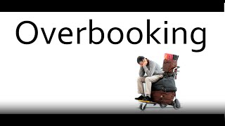 ¿Cómo hacer Overbooking [upl. by Jaclyn]