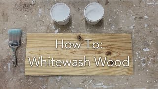 How To Whitewash Wood [upl. by Airam]