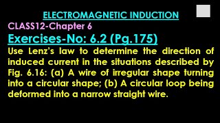 Use Lenz’s law to determine the direction of induced current in the situations described by Fig 6 1 [upl. by Hecker]