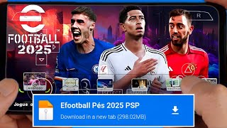 NOVO PÉS 2025 PSP 100 ATUALIZADO eFOOTBALL LITE PRA ANDROID BRASILEIRÃO A B E C  CÂMERA PS4✅ [upl. by Llenrup]