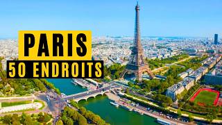 Top 50  Les Endroits Incontournables à Visiter à Paris Travel vidéo [upl. by Roberts]