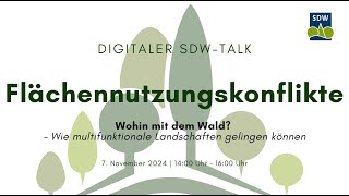 Digitaler SDWTalk quotFlächennutzungskonfliktequot [upl. by Kulda]