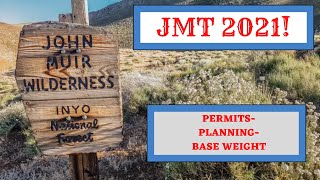 Trip Announcement  JMT 2021 Permits  Planning  Base Weight [upl. by Acinelav]