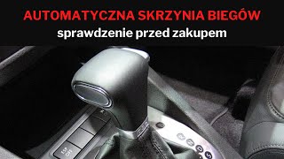 Automatyczna skrzynia biegów  sprawdzenie przed zakupem [upl. by Cand]