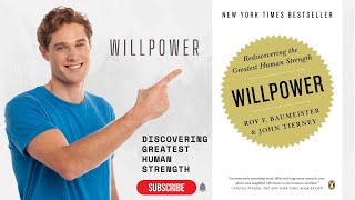 Willpower Book Summary  Rediscovering the Greatest Human Strength [upl. by Eryt]