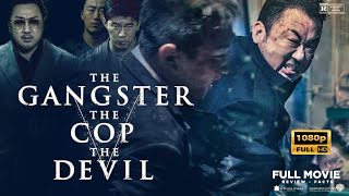 The Gangster the Cop the Devil Full 2019 South Korean English Movie  Ma Dongseok Review amp Facts [upl. by Marasco]