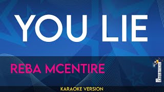 You Lie  Reba McEntire KARAOKE [upl. by Suisyola]