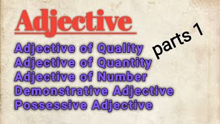 Adjective How many adjectives in grammar [upl. by Aglo]