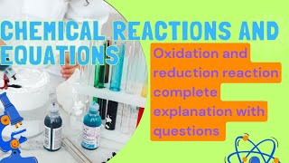 ChCHEMICAL REACTIONS AND EQUATIONS PRT2REDOX REACTIONOxidising amp reducing agentClass10 Science [upl. by Ennairam]