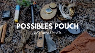 Possibles Pouch Dump Belt Pouch Fire Kit [upl. by Adnilra]