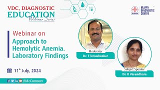 Webinar on “Approach to hemolytic anemia Laboratory findings” [upl. by Kaiulani120]