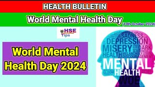 Health Bulletin  World Mental Health Day  2024 [upl. by Joiner907]