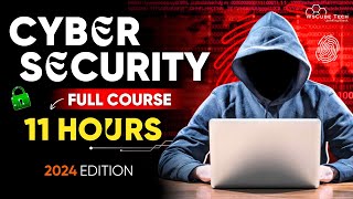 Cyber Security Full Course for Beginners in 11 Hours  2024 Edition [upl. by Anialed]