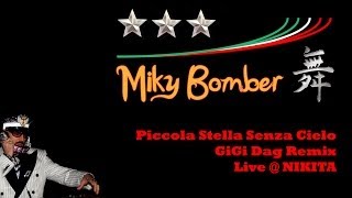 GiGi DAgostino  Piccola Stella Senza Cielo Live NIKITA [upl. by Ilak]