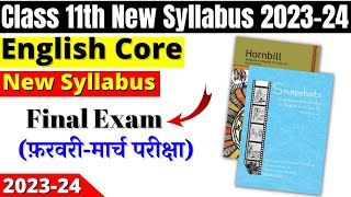 class 11 english syllabus 202324  class 11 english syllabus  class 11 syllabus 202324  cbse [upl. by Tenay]