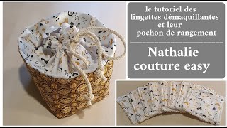 Le tutoriel des lingettes démaquillantes et leur pochon de rangement nathalie couture easy [upl. by Zebadiah247]