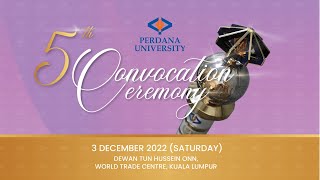 PERDANA UNIVERSITY 5th CONVOCATION 2022 [upl. by Call371]