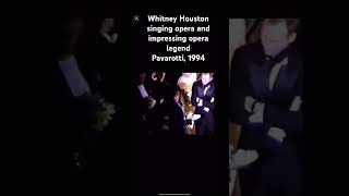 Whitney Houston singing opera 🙂  1994 opera whitneyhouston pavarotti [upl. by Lindholm]