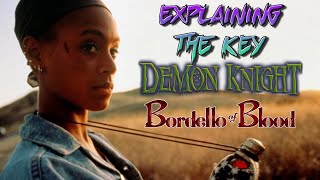 Explaining The Key from Demon Knight and Bordello of Blood [upl. by Chlo888]