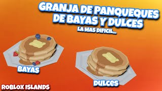 GRANJA DE PANQUEQUES DE BAYAS Y PANQUEQUES DULCES EN ROBLOX ISLANDS  Joacia [upl. by Monahon]