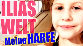 ILIAS WELT  Meine Harfe [upl. by Miriam]