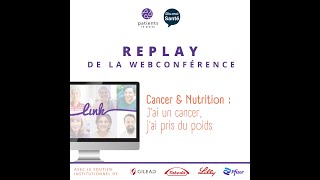 quot Cancer amp nutrition  jai un cancer jai pris du poids  quot  replay du 16 10 24 [upl. by Ternan]