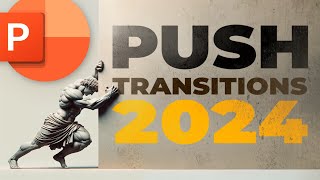 5 Best PowerPoint Push Transitions [upl. by Eanal]