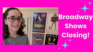 Broadway Shows Closing [upl. by Treborsemaj]