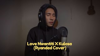 Kulosa x Love Nwantiti  Oxlade Ckay Ryanded Cover [upl. by Atlante603]