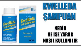 KWELLEDA ŞAMPUAN Nedir Niçin Kullanılır Nasıl Kullanılır Yan Etkileri Nelerdir [upl. by Hgielra]