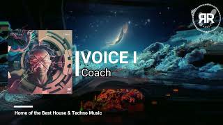 Coach  Voice I RCR154 [upl. by Etnoj]