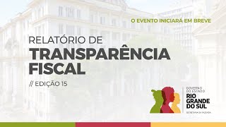 Apresentação do Relatório de Transparência Fiscal [upl. by Klarika593]