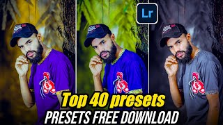 Top 40 Presets free download lightroom premium presets free lightroom presets [upl. by Bernardi]