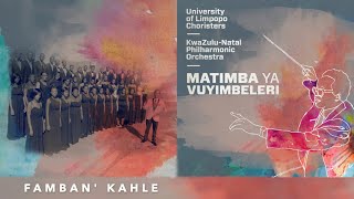 Famban’ Kahle by SJ Khosa feat University of Limpopo Choristers KZN Philharmonic Orchestra [upl. by Tess]