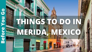 11 BEST Things to Do in Merida Mexico  Yucatan Travel Guide amp Tourism [upl. by Eward304]