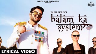 FAZILPURIA Balam Ka System Lyrical Video Afsana Khan  Shree Brar Avvy Sra  Haryanvi Songs 2021 [upl. by Valenza994]