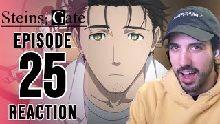 SteinsGate Episode 25 Reaction  ACROSS THE GLOBE [upl. by Ewell]