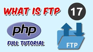 What is FTP  PHP Tutorials  Ch  17 [upl. by Hana]