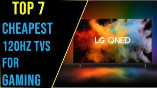 ✅ Top 7 Cheapest 120Hz TVs for Gaming in 2024  The best tv for gaming Reviews in 2024 Buying Guide [upl. by Elwina537]