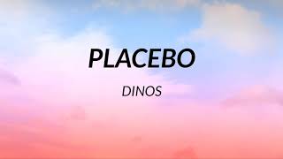 Dinos  Placebo Paroles [upl. by Fang299]