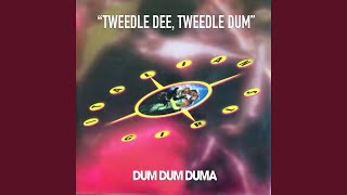 Tweede Dee Tweedle Dum Mix Version [upl. by Kluge]