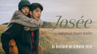 JOSÉE Official Teaser Trailer Indonesia [upl. by Nohsid]