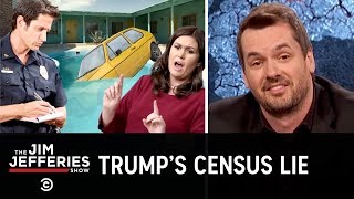 Jim Slams the Proposal for a Citizenship Question on the US Census  The Jim Jefferies Show [upl. by Aihsyla712]