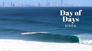 DAY OF DAYS  Kirra Gold Coast [upl. by Panter908]