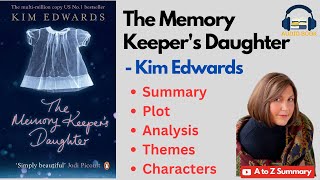 The Memory Keepers Daughter Summary Analysis Plot Themes Characters Audiobook Explanation [upl. by Poulter619]